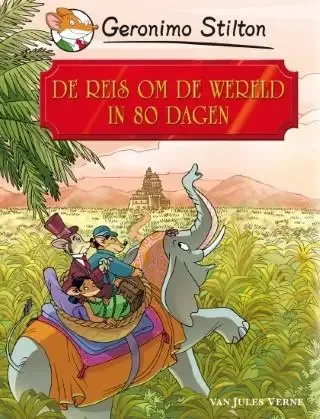 Geronimo Stilton - De reis om de wereld in 80 dagen - Leesboek