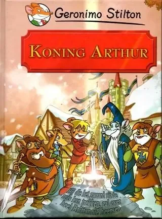 Geronimo Stilton - Koning Arthur - Leesboek