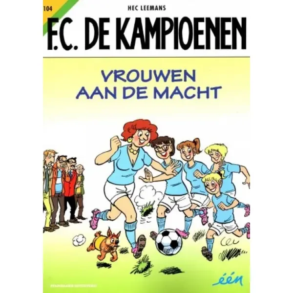 De kampioenen 104 - Vrouwen aan de macht