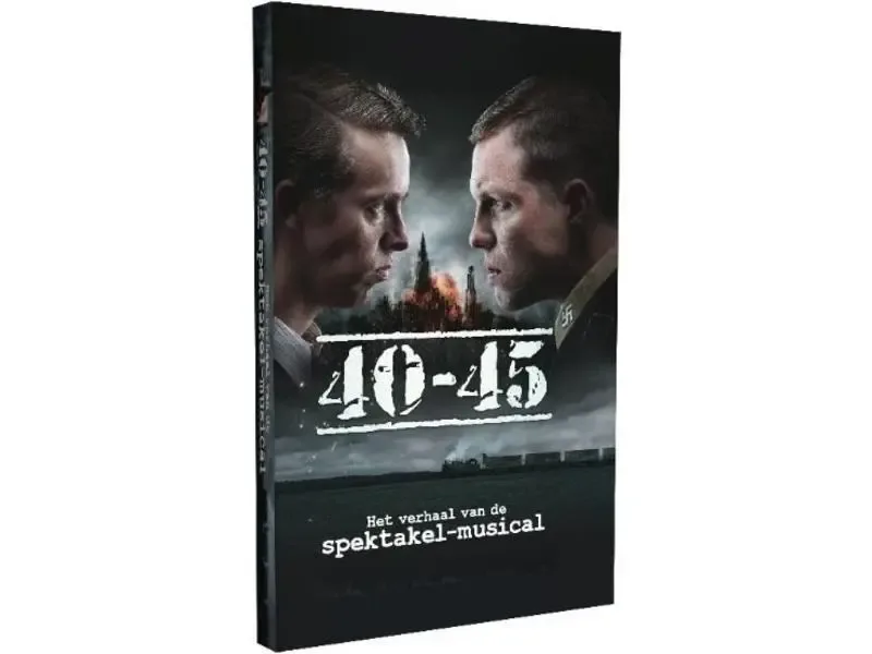 40-45 : Het verhaal in boekvorm van de Spektakel-musical