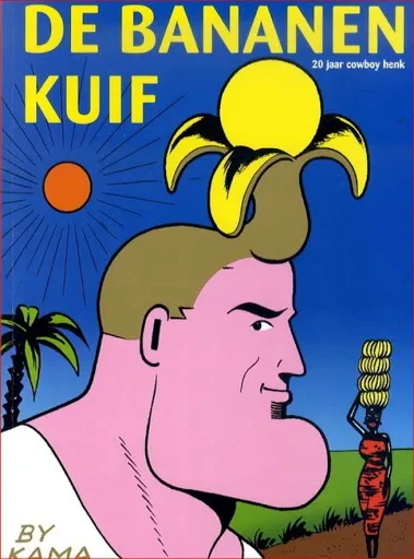 Cowboy Henk - De bananen kuif (20 jaar Cowboy Henk)