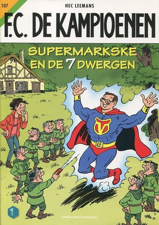 De Kampioenen 107 - Supermarkske en de 7 dwergen