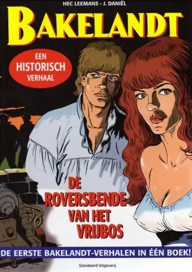 Bakelandt Trilogie  - De roversbende van het vrijbos