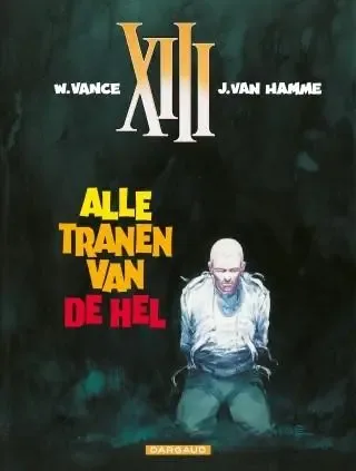 XIII deel 3 - Alle tranen van de hel