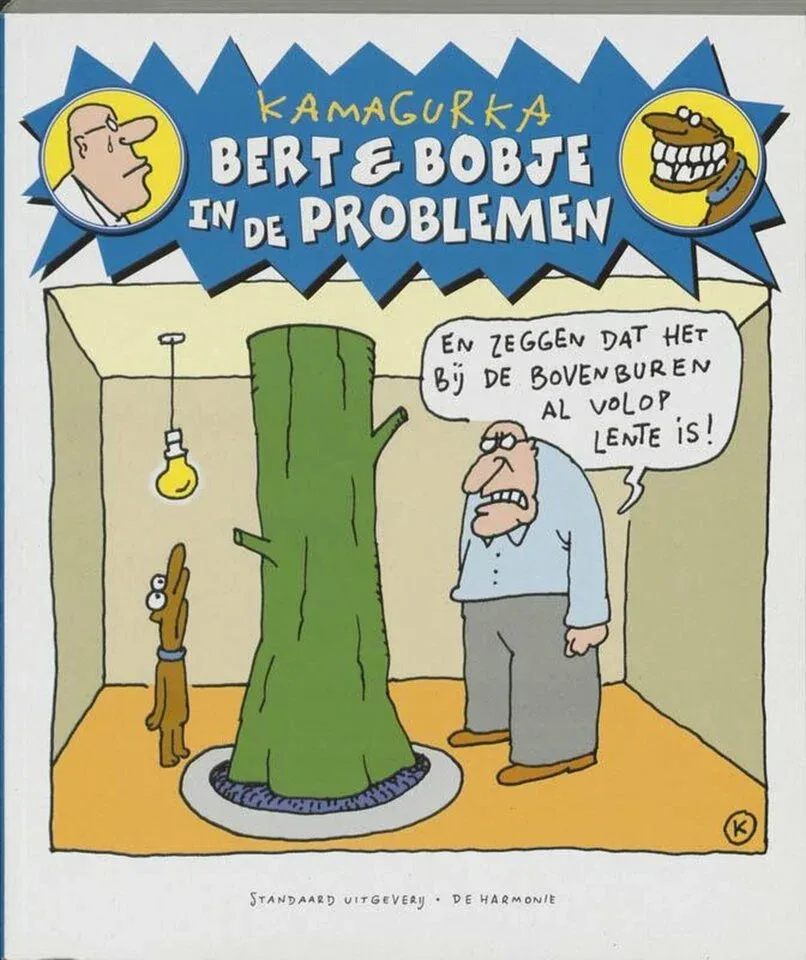 Kamagurka - Bert & Bobje in de problemen
