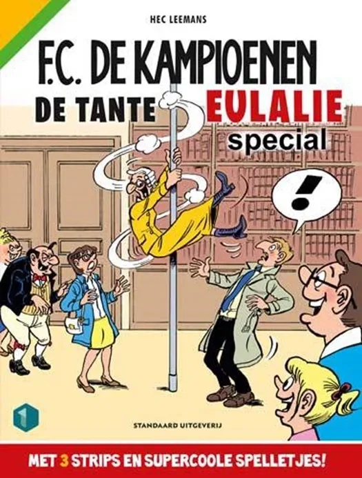 FC de Kampioenen - De Tante EULALIE Special (met 3 volledige verhalen + spelletjes)