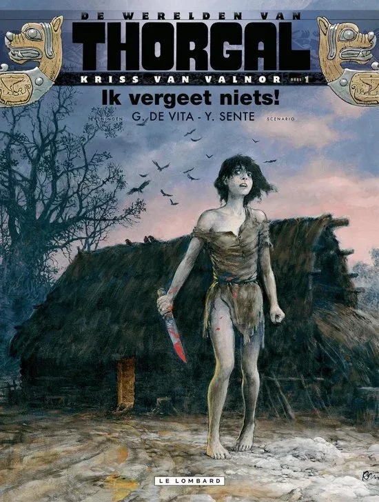 Thorgal - Kriss van Valnor 1 - Ik vergeet niets !