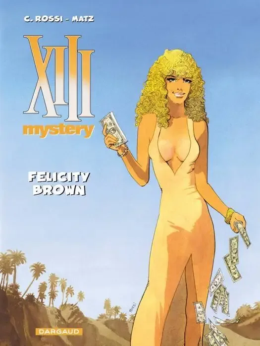 XIII Mystery deel 9 - Felicity Brown