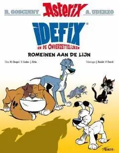 Asterix - Idefix en de onverzettelijken - Romeinen aan de lijn