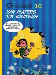Guust Flater 10 - Van Flaters tot Kraters