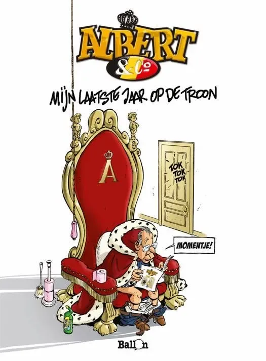 Albert & Co 6: Mijn laatste jaar op de troon