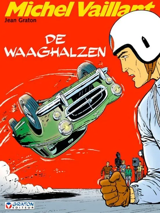 Michel Vaillant 7 - De waaghalzen