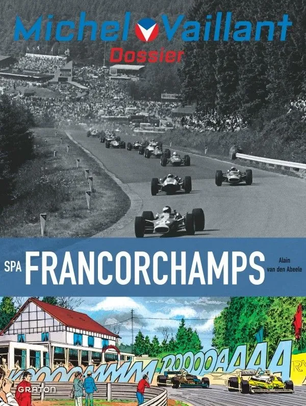 Michel Vaillant - Dossier Michel Vaillant - Spa Francorchamps