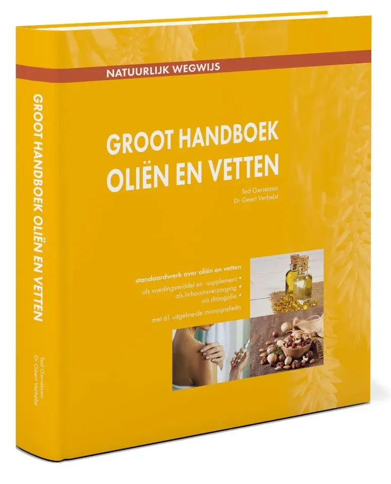 Groot handboek oliën en vetten . Dr Geert Verhelst