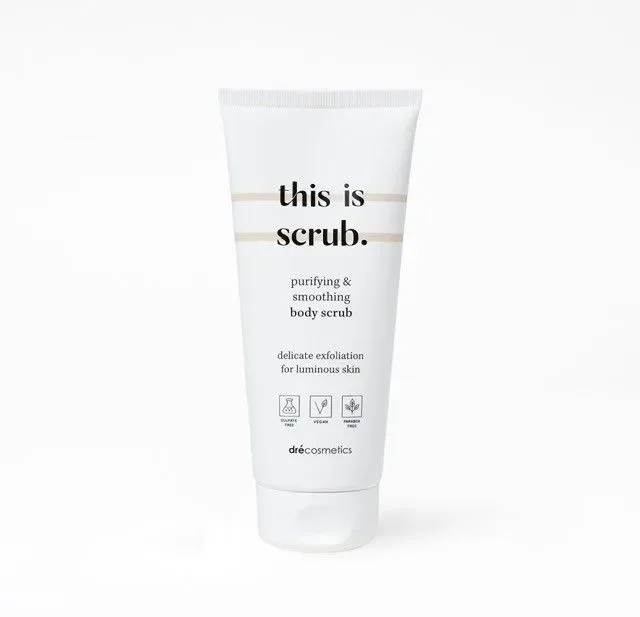 Body Scrub “this is scrub.”
